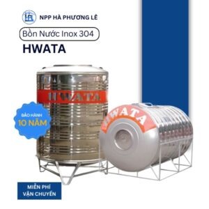Bồn Nước Inox 304 Hwata